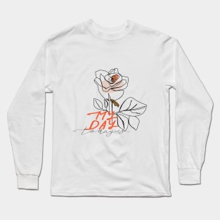 One line rose flower with lettering. Fashion typography slogan design " Today is my day " sign. Continuous line print. Long Sleeve T-Shirt